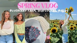A very spring vlog!!! sunflower field, blueberry picking, my garden, baking, & more!!!
