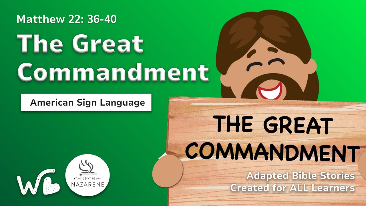 American Sign Language - Special Education Bible - Great Commandment - Wonderful Works