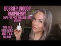 Dossier Woody Raspberry - DUPE for Paco Rabanne Lady Million (a rare flop for me 🙁)