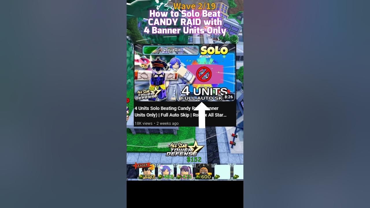 How to Solo Candy Raid with 4 Banner Units Only 😱 ROBLOX All Star