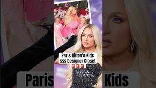 Paris Hilton’s Kids $$$ Designer Closet #shorts #parishilton #celebritykids