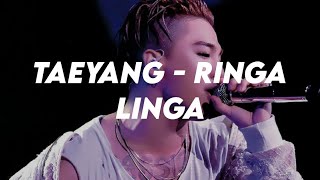 TAEYANG - Ringa Linga letra/lyrics