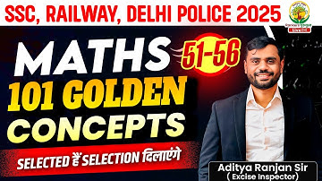 Class 21 | 101 Golden Concepts | SSC EXAMS 2025 | Maths By Aditya Ranjan Sir #ssc #ssccgl