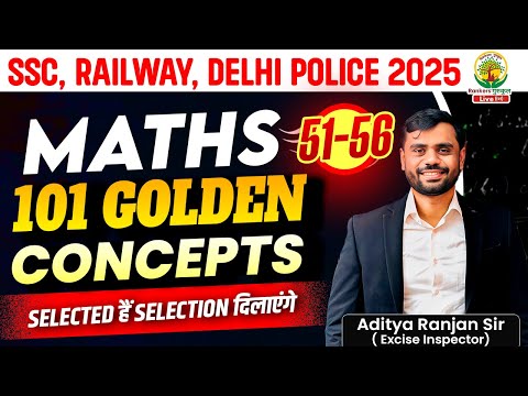 Class 21 | 101 Golden Concepts | SSC EXAMS 2025 | Maths By Aditya Ranjan Sir #ssc #ssccgl