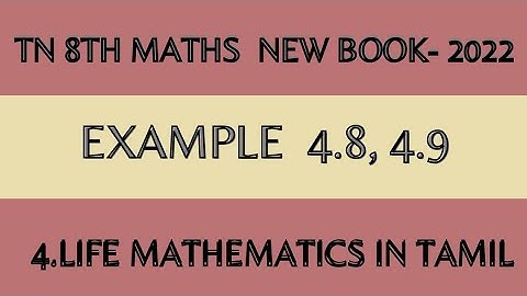 8th Maths  Example 4.8,4.9 | Chapter-4 | Life Mathematics in Tamil |TN Samacheer 8th Maths New Book