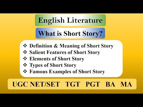 ਲਘੂ ਕਹਾਣੀ ਕੀ ਹੈ? | ਅੰਗ੍ਰੇਜ਼ੀ ਸਾਹਿਤ ਵਿੱਚ ਲਘੂ ਕਹਾਣੀ ਦੇ ਤੱਤ, ਵਿਸ਼ੇਸ਼ਤਾਵਾਂ, ਕਿਸਮਾਂ ਅਤੇ ਉਦਾਹਰਨਾਂ