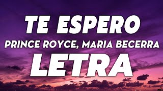 Prince Royce, Maria Becerra - Te Espero 🔥 LETRA/LYRICS