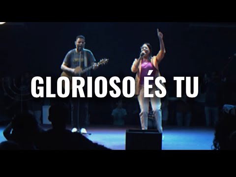 GLORIOSO ÉS TU Versão / VALMENDES e NAIANA