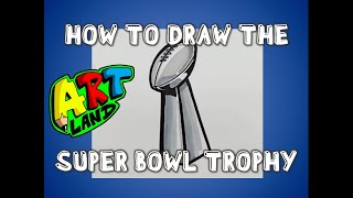 How to Draw the SUPER BOWL TROPHY