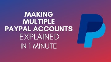 How To Make Multiple PayPal Accounts (2025)