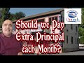 Should we Pay Extra Principal each Month