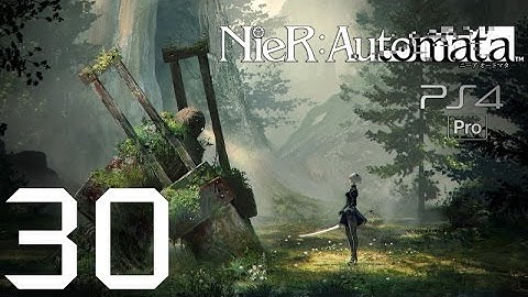 Nier: Automata - Gameplay Walkthrough Part 30 - True Route Continuation
