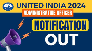 UIIC AO Notification Out 2024 | UIIC Administrative Officers 2024 | UIIC AO Recruitment 2024