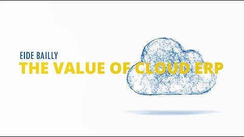 Recorded Webinar: The Value of Cloud ERP/NetSuite