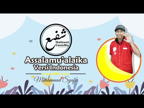 assalamu'alaika-versi-indonesia-by-m.-syafi'i-(cover-lagu-maher-zain)