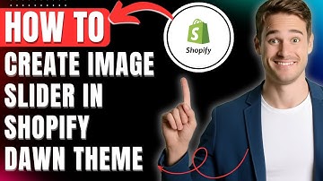 How to Create Image Slider in Shopify Dawn Theme, Make Carousel Easily 2025