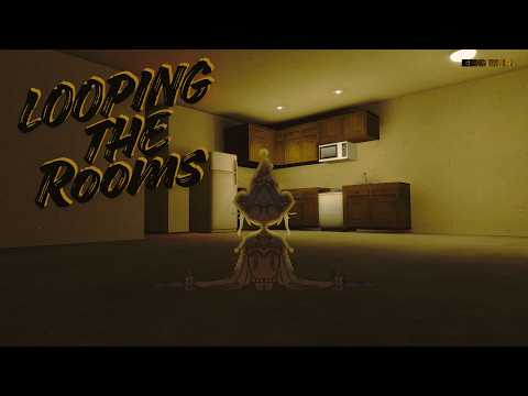 Looping the rooms 【ENG ver.】