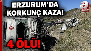 Erzurumda Korkunç Kaza Ambulans Ve Ticari Araç Çarpıştı 4 Ölü A Haber