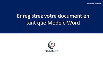 Comment enregistrer un modèle Word personnalisé
