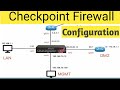 Checkpoint firewall tutorials  create policy rule and route configuration in checkpoint