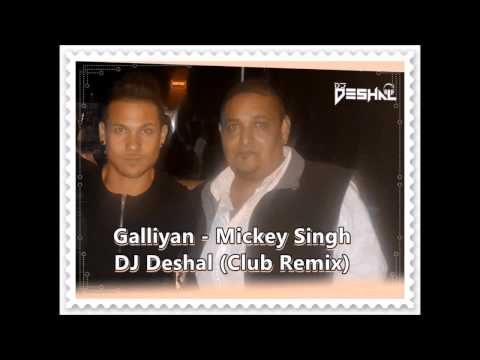 Galliyan Mickey Singh