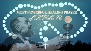 St Padre Pio HEALING Chaplet🔥The Most Powerful Healing Prayer🔥