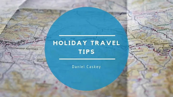 Daniel Caskey with Holiday Travel Tips