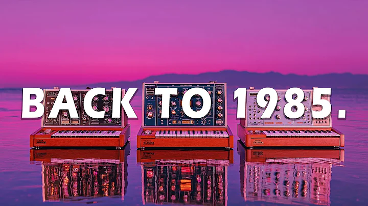 ＢＡＣＫ　ＴＯ　１９８５ [ Synthwave - Retrowave - Dreamwave Mix ] | Sunset Analog Dreams