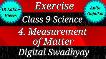 Exercise class 9 science chapter 4 measurement of matter । Exercise measurement of matter । Std 9