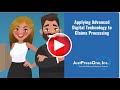 Applying Advanced Digital Technologies to Claims Processing