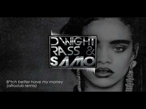 DRSM B Tch Better Have My Money Afrodub FREEDOWNLOAD NEWLINK