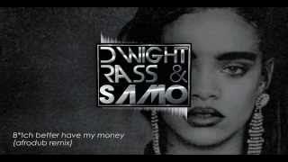 DRSM - B*tch Better Have My Money (afrodub) *FREEDOWNLOAD*-*NEWLINK*