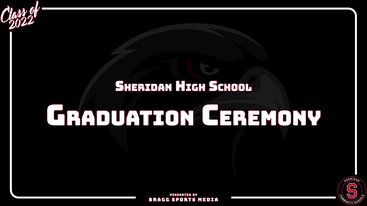 2022 Sheridan High School Graduation Ceremony YouTube