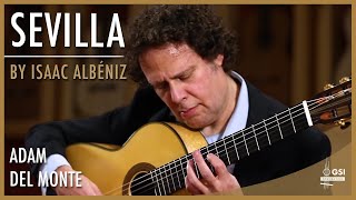 Isaac Albéniz's "Sevilla" performed by Adam del Monte on a 2023 Erez Perelman classical guitar