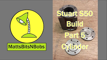 Easy Stuart S50 Build Part 5 The Cylinder