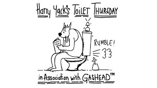 Harry Yacks Toilet Thursday for Gashead
Hey-ah eet eez, the unedited version for you all to laugh at rather than with.
Toilet Thursday - Animal Edition: https://www.youtube.com/watch?v=FJkFg3TXDI0 Harry Yacks Toilet Thursday for Gashead