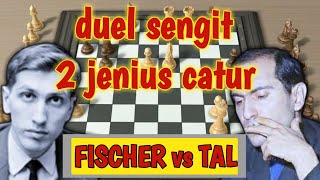 Mikhail Tal vs Bobby Fischer - Siapa Lebih Kuat?