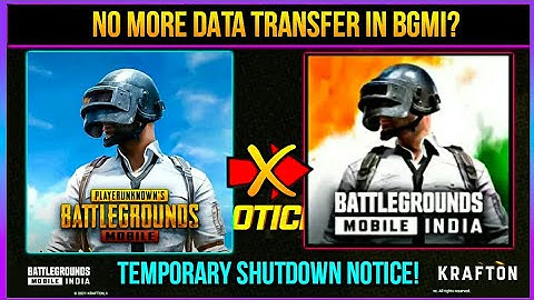 Bgmi Data Transfer Temporary Shutdown Notice | No More Data Transfer In Battlegrounds Mobile India?