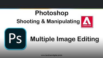 Photoshop Raw Editing   Video 20   Multiple Image Editing