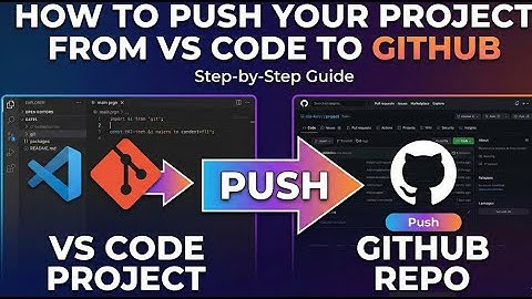 How to push Your project from VS code to Github.