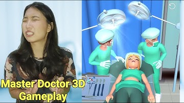 Master Doctor 3D Game Gameplay