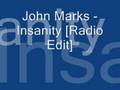 John Marks - Insanity [Radio Edit]