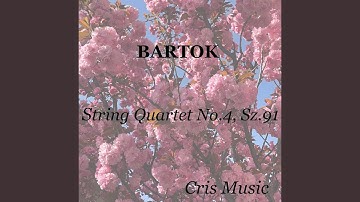 Bartok: String Quartet No.4, Sz.91: III. Non troppo lento