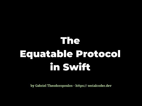 The Equatable Protocol In Swift