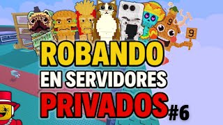 ROBANDO en SERVIDORES PÚBLICOS Y PRIVADOS en STEAL A BRAINROT - PARTE 6