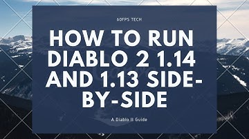 How to run Diablo 2 1.14d along with 1.13d at the same time (PlugY + Battle.net)