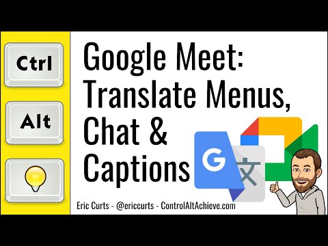 Video Google Meet: Translating Menus, Chat, and Closed... - youtube