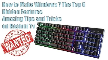 How to Make || Windows 7 The Top 6 Hidden Features || Amazing Tips and Tricks || on Hashmi Tv