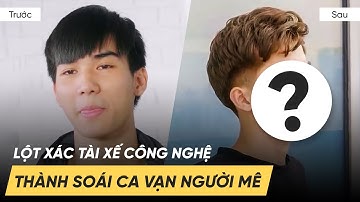 Lột xác tài xế công nghệ thành SOÁI CA vạn người mê #shorts