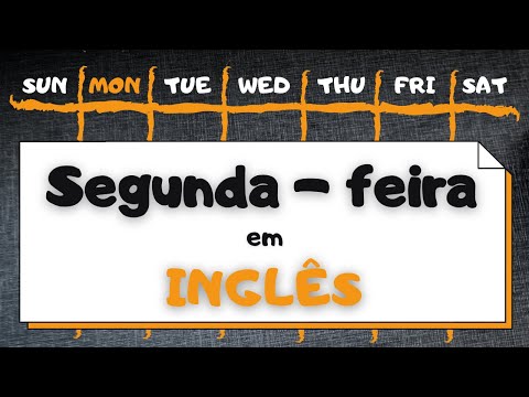 📅 Como dizer SEGUNDA-FEIRA em Inglês #monday
